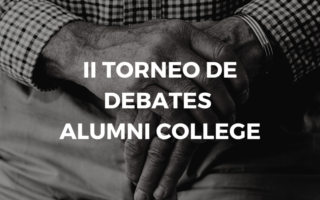 Comienza la II edición del Torneo de Debates de Alumni College